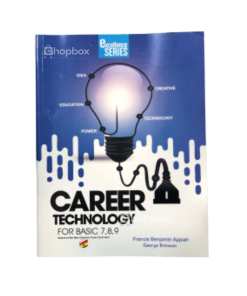 Excellence Series Career Technology combined (jhs 1 -3)